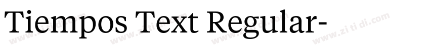 Tiempos Text Regular字体转换 Tiempos Text Regular字体转换